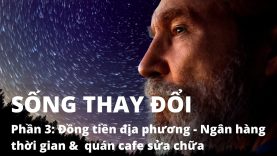 Đồng tiền địa phương – Ngân hàng thời gian & Quán cà phế sửa chữa