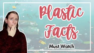 25 Shocking Facts about Plastic